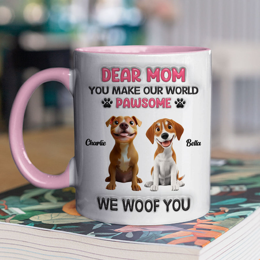 Custom Christmas Birthday Gifts For Dog Mom, Dog Lovers • You Make My World Pawsome - Personalized 3D Inflated Effect Accent Mug