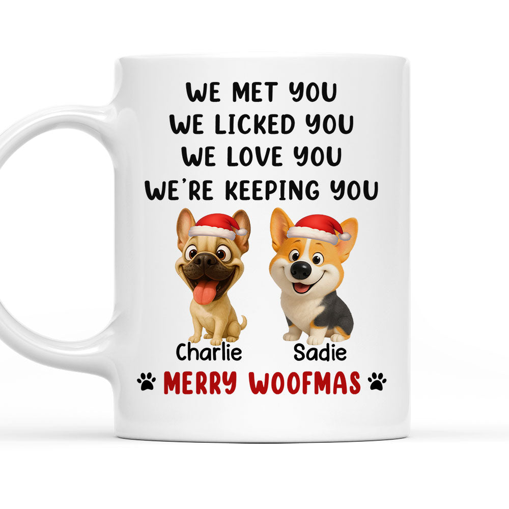 Custom Christmas Birthday Gifts For Dog Lovers • We Licked And Love You Ver Christmas 3 - Personalized Coffee Mug