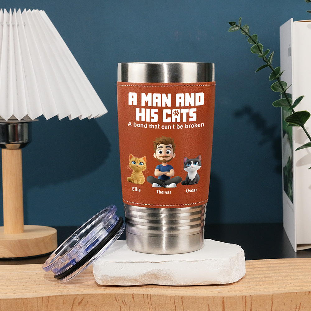 Custom Father's day Birthday Gifts For Cat Dad, Cat Lovers • A Man And His Cats - Personalized Leather Tumbler
