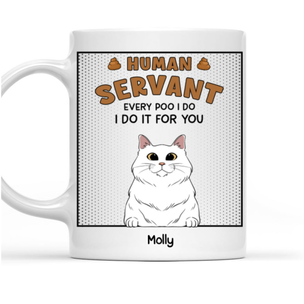 Custom Mother's day Birthday Gifts For Cat Mom, Cat Lovers • Hooman Servant - Personalized Coffee Mug