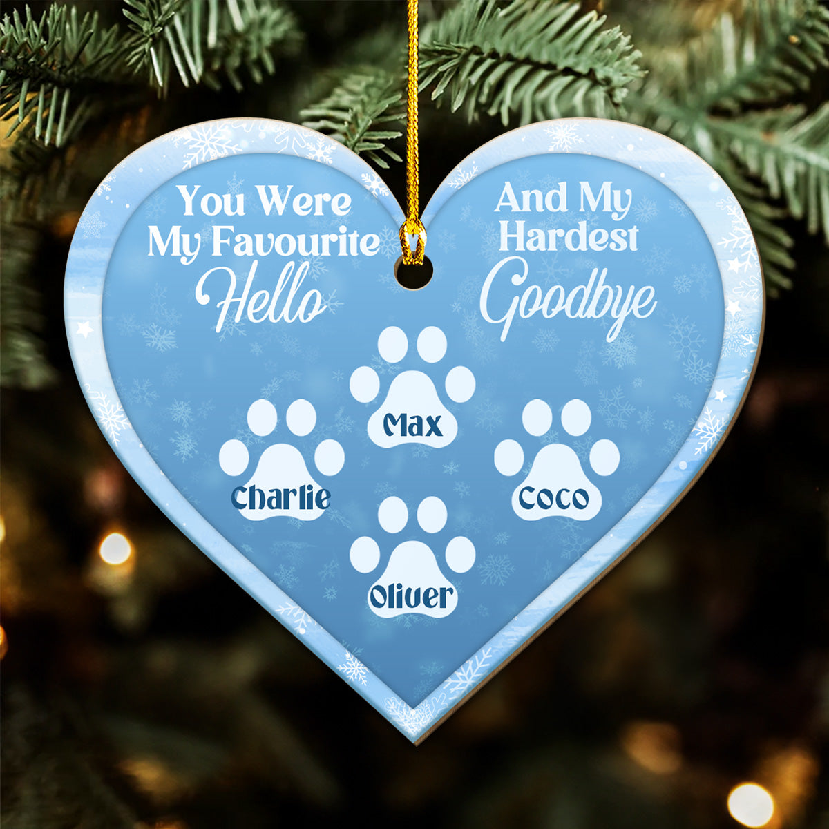 You Were My Favourite Hello And My Hardest Goodbye - Personalized Wood Ornament