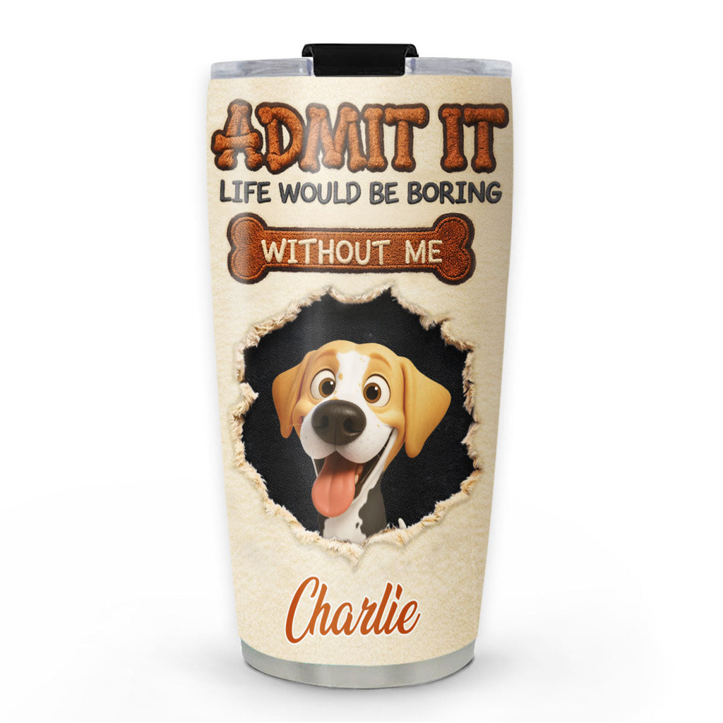 Custom Christmas Birthday Gifts For Dog Mom, Dog Lovers • We Make Life Less Boring - Personalized Tumbler