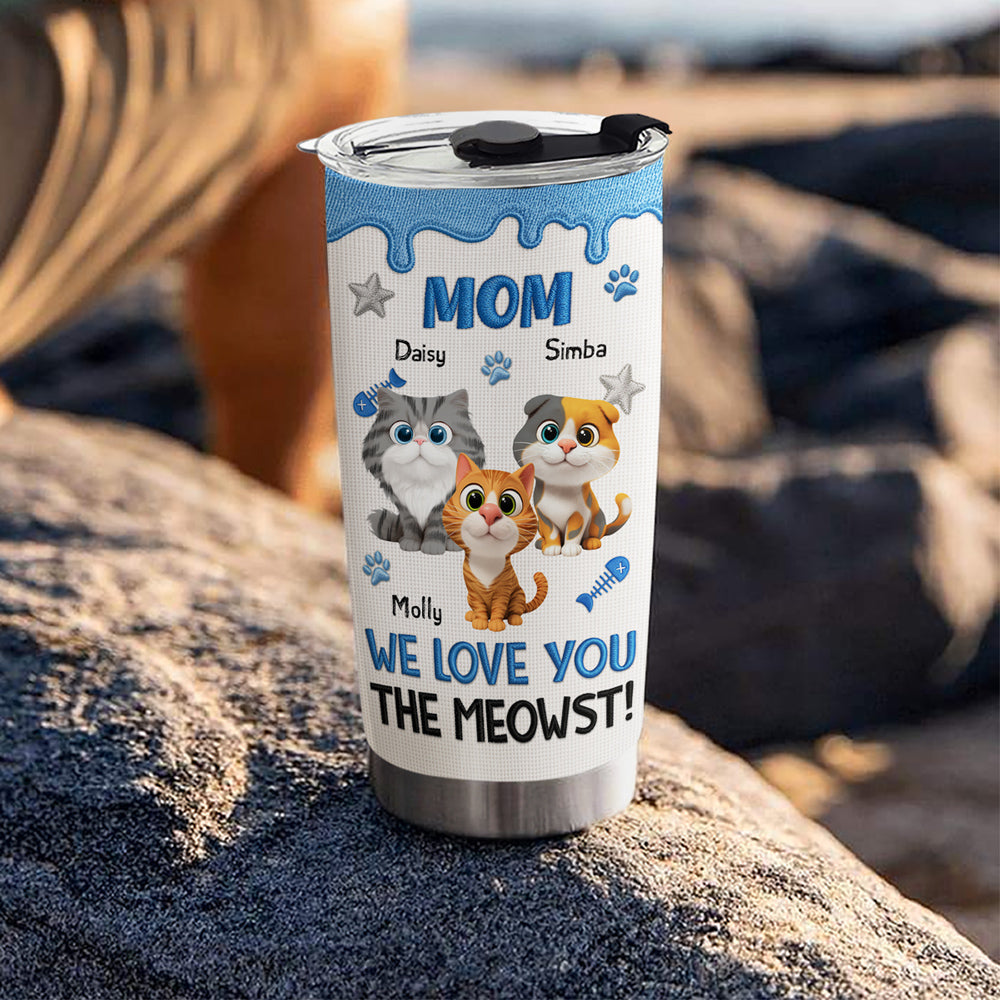 Custom Mother's day Birthday Gifts For Cat Mom, Cat Lovers • The Meowst - Personalized 3D Effect Tumbler