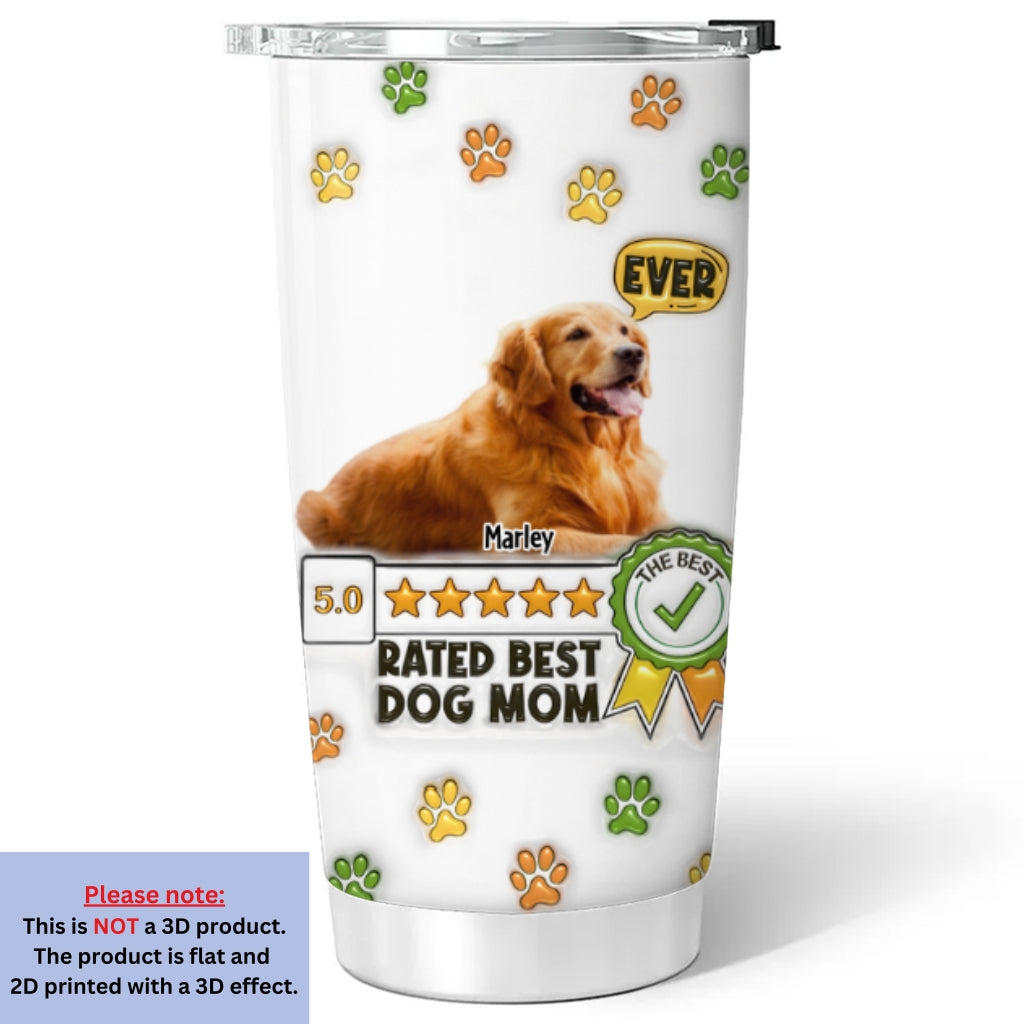 Custom Christmas Birthday Gifts For Pet Lovers • The Best Dog Mom Ever Photo - Personalized 3D Inflated Effect Tumbler