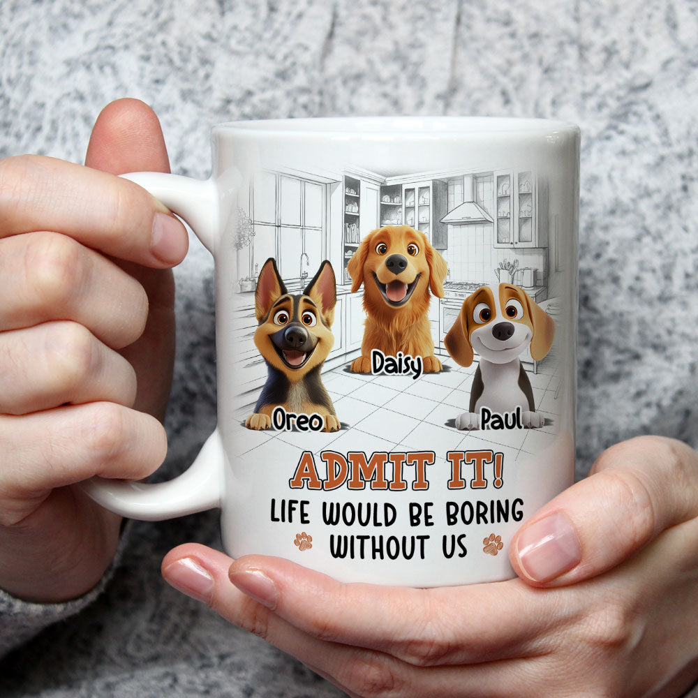 Custom Mother's Father's day Birthday Gifts For Dog Lovers • Would Be Boring - Personalized Coffee Mug