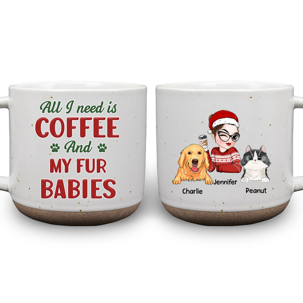 Custom Christmas Birthday Gifts For Dog Lovers • All I Need Is My Dog Version Fur Baby - Personalized Pottery Mug