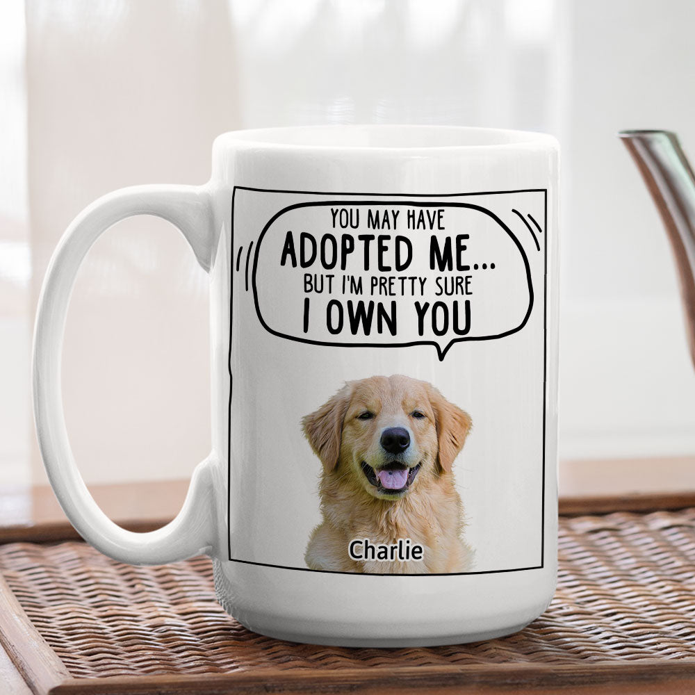 Custom Photo Christmas Birthday Gifts For Dog Lovers • We Sure We Own You Ver Dog Photo - Personalized Coffee Mug