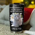 Custom Photo Father's day Birthday Gifts For Cat Dad, Cat Lovers • I Meow You The Best Cat Dad Photo - Personalized Tumbler