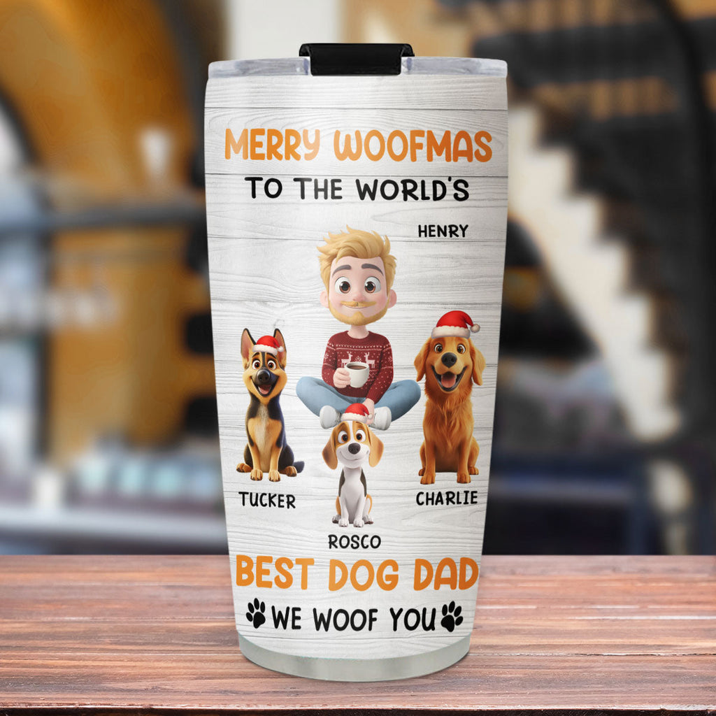 Custom Christmas Birthday Gifts For Dog Dad, Dog Lovers • Woofmas Dog Dad - Personalized Tumbler