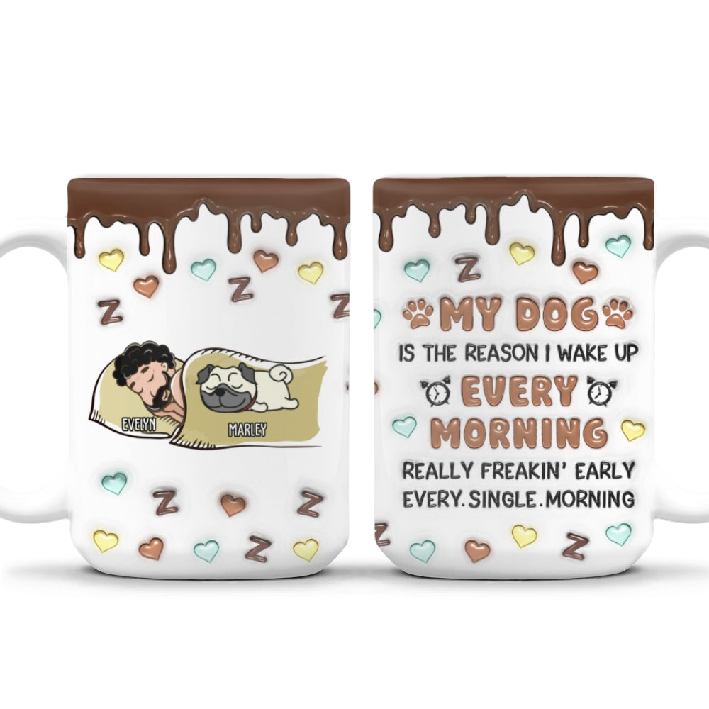Custom Christmas Birthday Gifts For Dog Lovers • The Reason I Wake Up - Personalized 3D Inflated Effect Mug