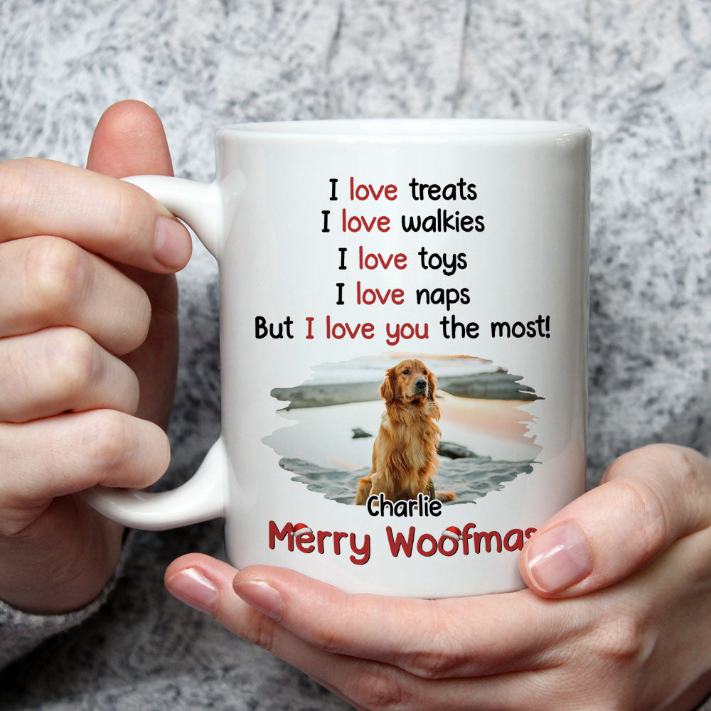 Custom Photo Christmas Birthday Gifts For Dog Lovers • Love You The Most Photo - Personalized Coffee Mug