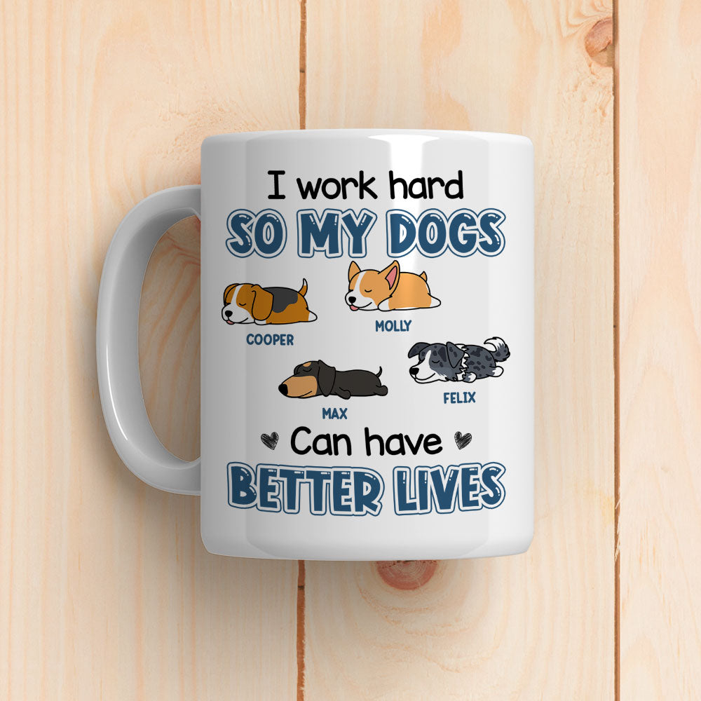 Custom Christmas Birthday Gifts For Dog Lovers • Better Life For My Dog - Personalized Coffee Mug
