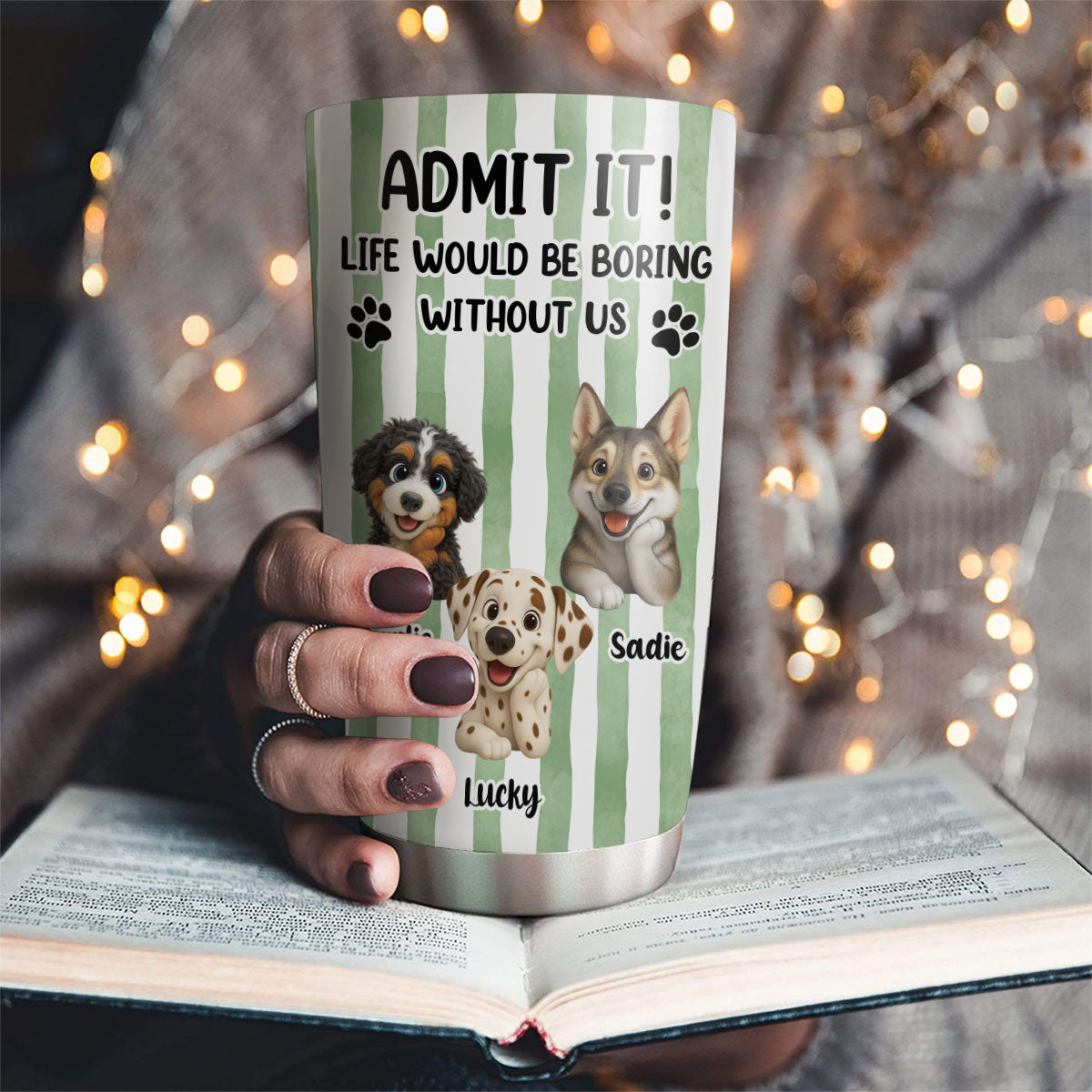 Custom Christmas Birthday Gifts For Dog Mom, Dog Lovers • Can Not Deny It - Personalized Tumbler
