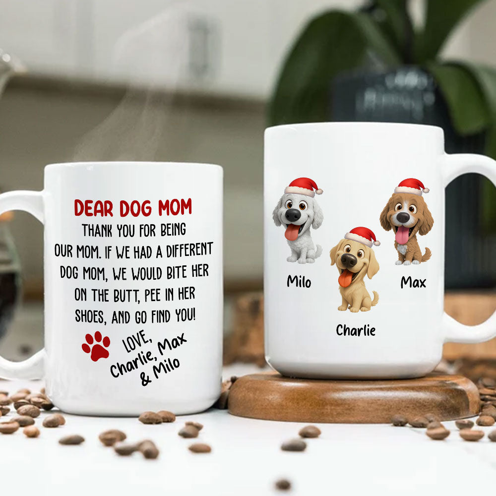 Custom Christmas Birthday Gifts For Dog Mom, Dog Lovers • Dear Dog Mom - Personalized Coffee Mug