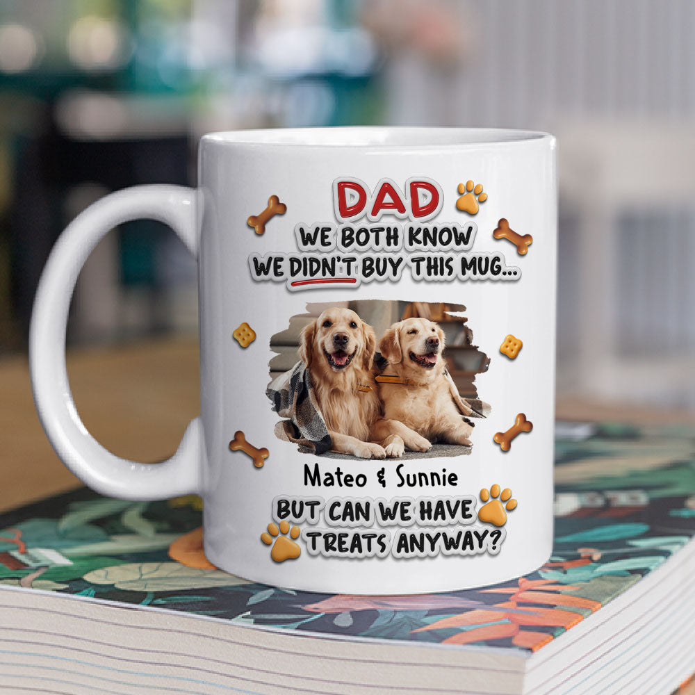 Custom Photo Mother's Father's day Birthday Gifts For Dog Lovers • Can I Have Treats Photo - Personalized 3D Effect Mug