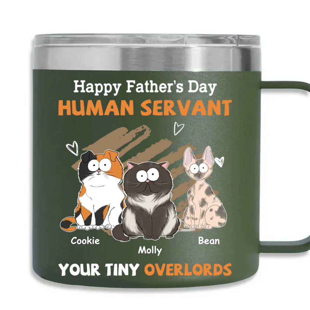 Custom Mother's day Birthday Gifts For Cat Mom, Cat Lovers • To My Human Servant - Personalized 14oz Stainless Steel Tumbler With Handle