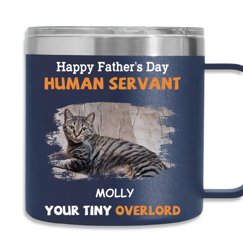 Custom Mother's day Birthday Gifts For Cat Mom, Cat Lovers • To My Human Servant - Personalized 14oz Stainless Steel Tumbler With Handle