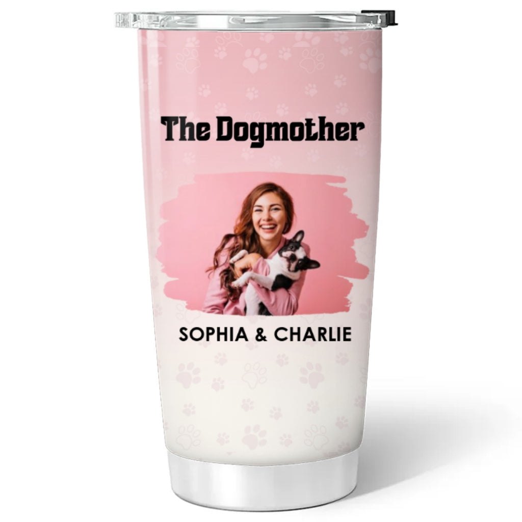 Custom Photo Christmas Birthday Gifts For Dog Mom, Dog Lovers • The Lovely Dogmother Photo - Personalized Tumbler