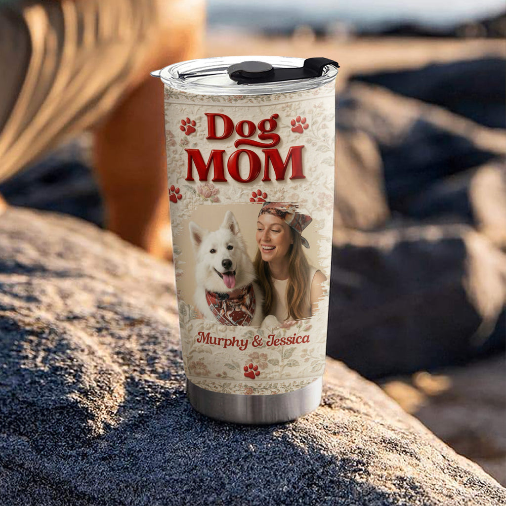 Custom Photo Christmas Birthday Gifts For Dog Mom, Dog Lovers • Dog Mom Photo - Personalized Tumbler