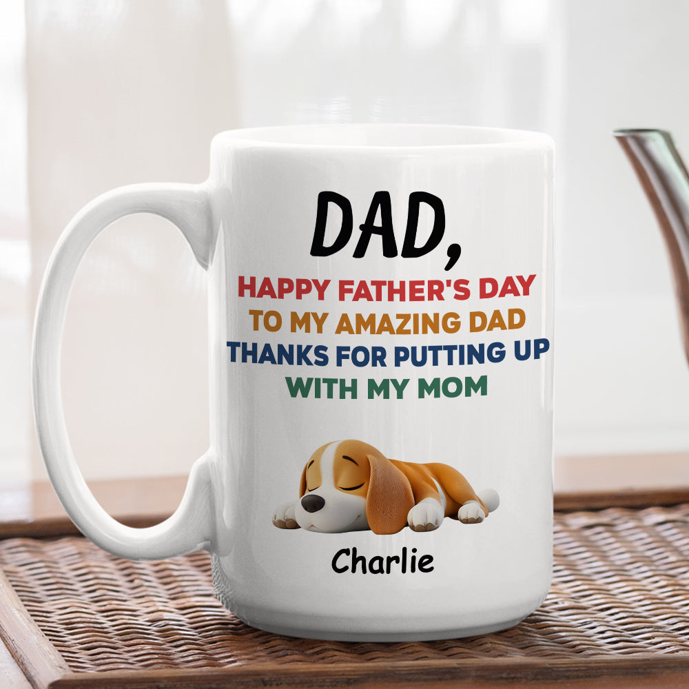 Custom Father's day Birthday Gifts For Dog Dad, Dog Lovers • Happy Father Day - Personalized Coffee Mug