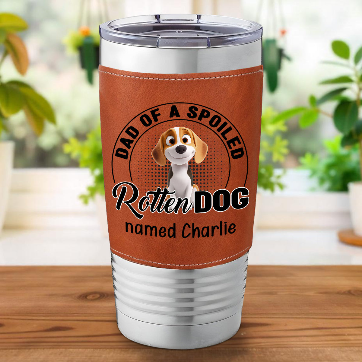 Custom Father's day Birthday Gifts For Dog Dad, Dog Lovers • Spoiled Rotten Dog - Personalized Leather Tumbler