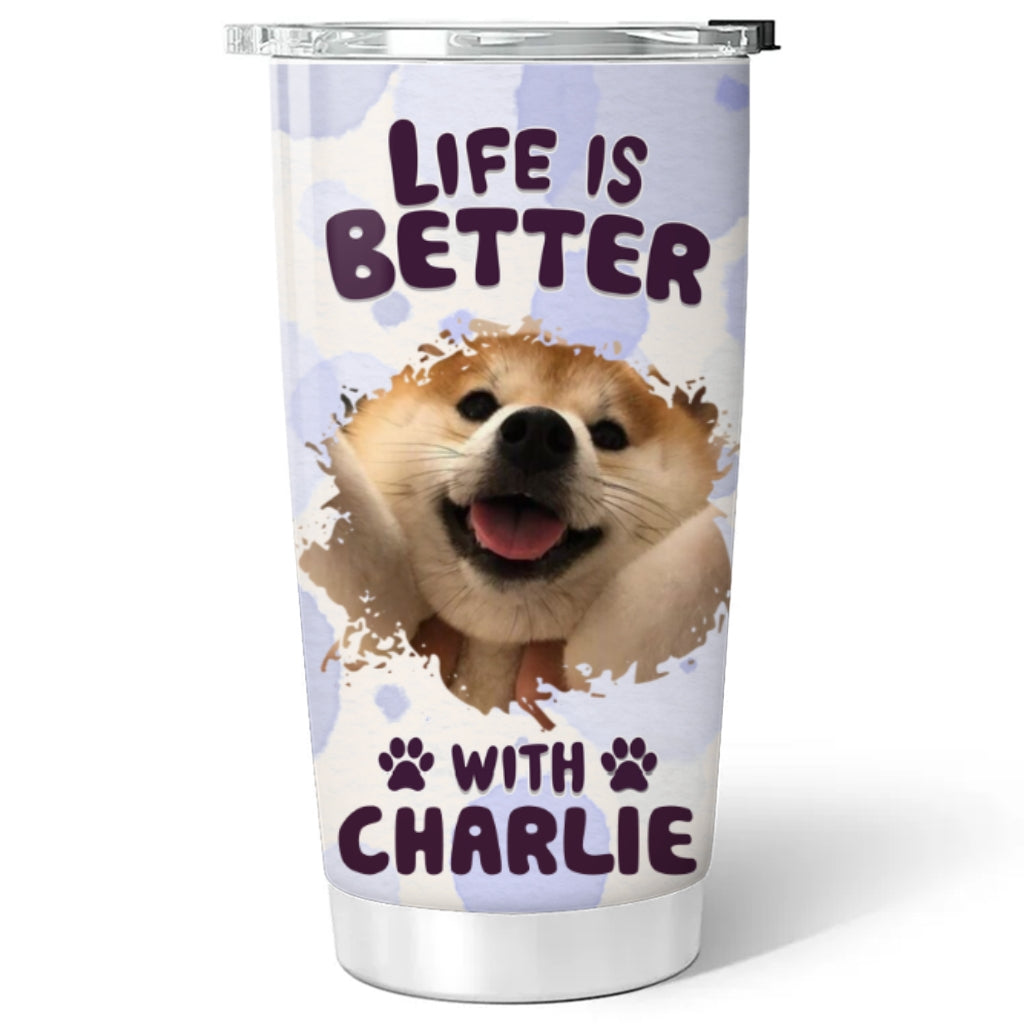 Custom Photo Christmas Birthday Gifts For Dog Lovers • Better Life With My Dog Photo - Personalized Tumbler