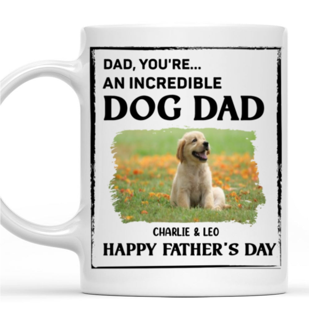 Custom Photo Father's day Birthday Gifts For Dog Dad, Dog Lovers • My Super Cool Dog Dad Photo - Personalized Coffee Mug
