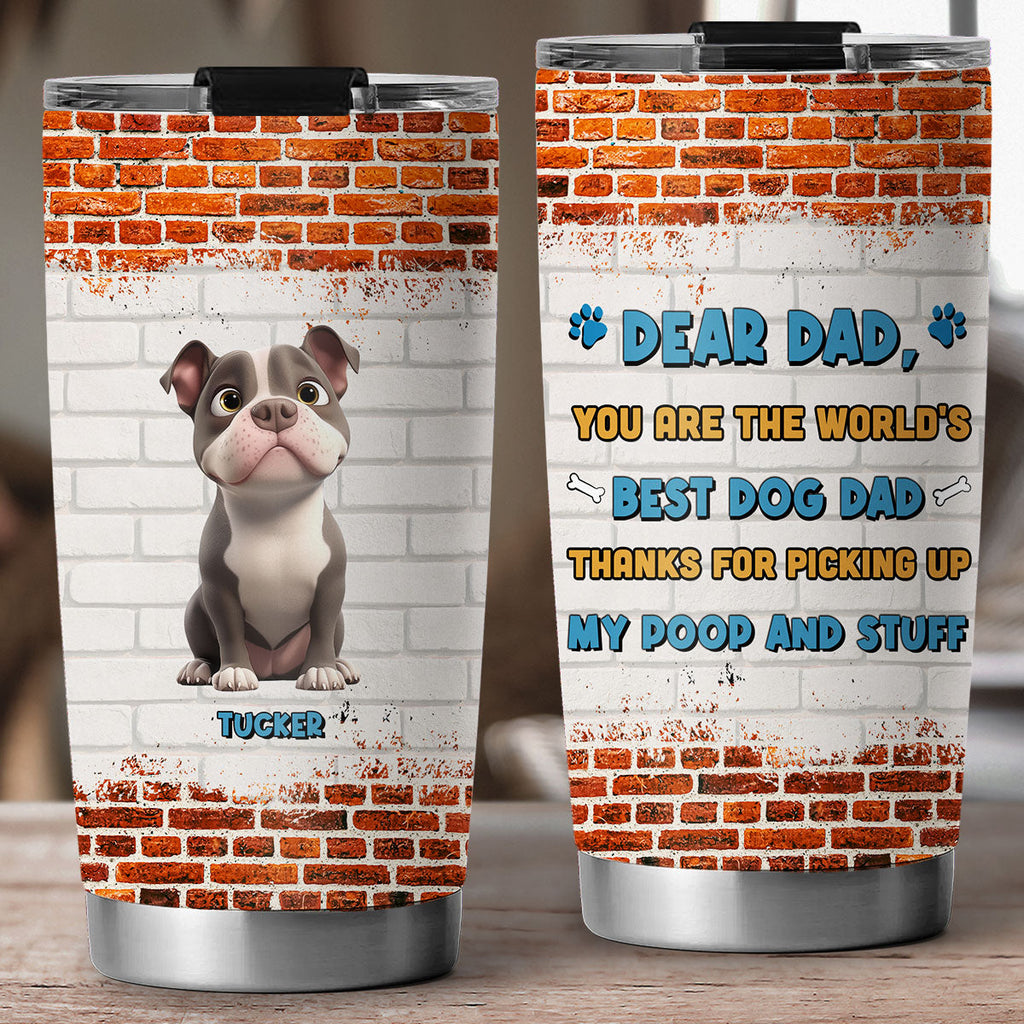 Custom Christmas Birthday Gifts For Dog Dad, Dog Lovers • Dear Dad - Personalized Tumbler