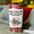 Custom Photo Father's day Birthday Gifts For Pet Dad, Pet Lovers • Putting Up With Pet Photo Version - Personalized 3D Inflated Effect Tumbler