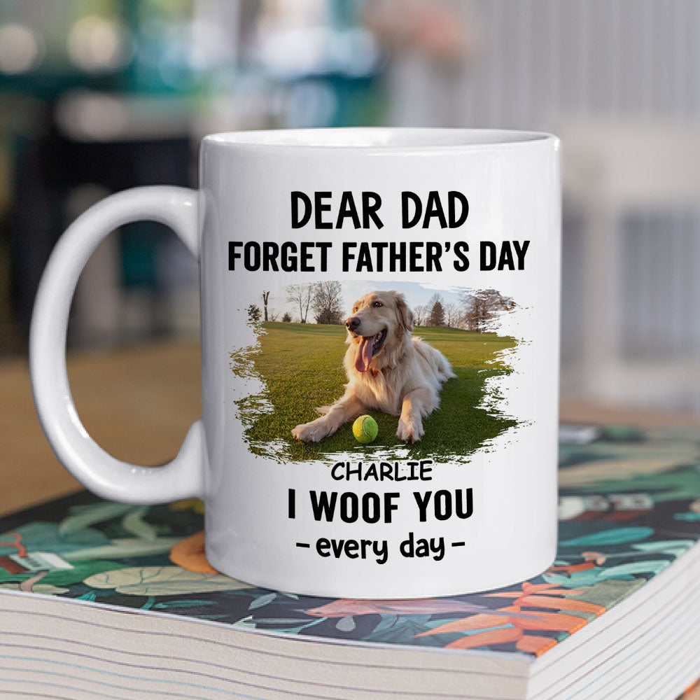 Custom Photo Father's day Birthday Gifts For Dog Dad, Dog Lovers • Dog Woof Best Dad Photo - Personalized Coffee Mug