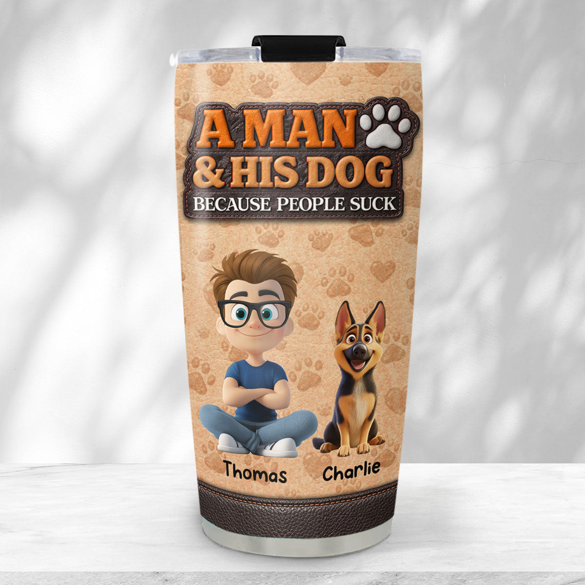 Custom Christmas Birthday Gifts For Dog Dad, Dog Lovers • A Man And His Dog Thats It - Personalized 3D Inflated Effect Tumbler