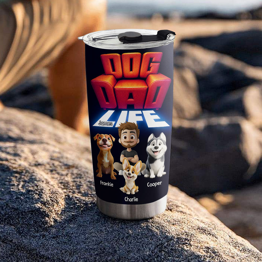 Custom Father's day Birthday Gifts For Dog Dad, Dog Lovers • Dog Dad Life - Personalized Tumbler