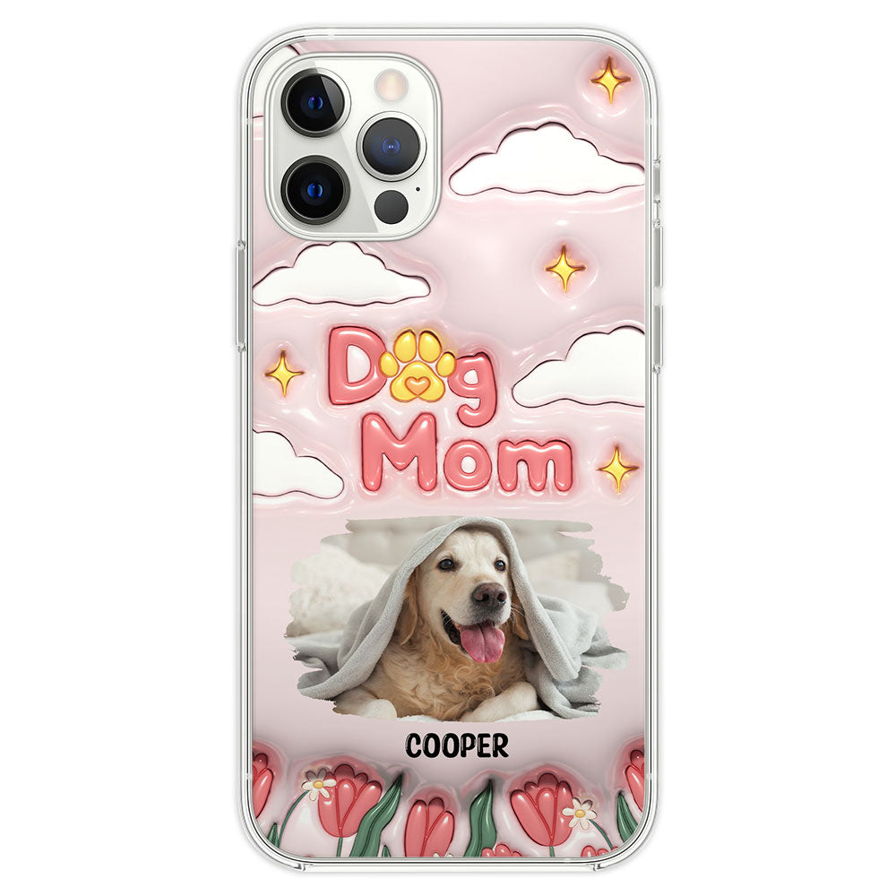 I Love My Dog Mom Photo - Personalized 3D Inflated Effect Phone Case