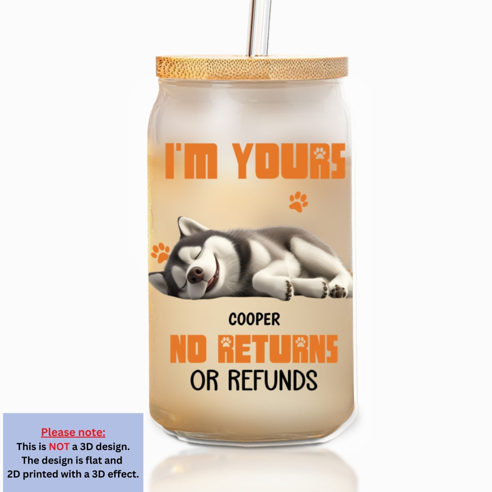 No Returns Or Refunds - Personalized Glass Can