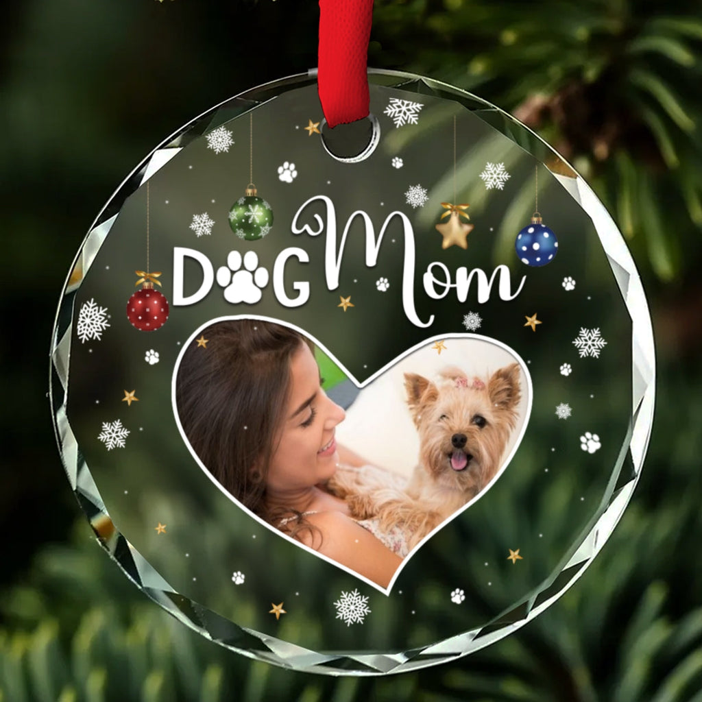 Custom Christmas Decor Home Birthday Gifts For Dog Mom, Dog Lovers • Dog Mom Photo - Personalized Glass Ornament