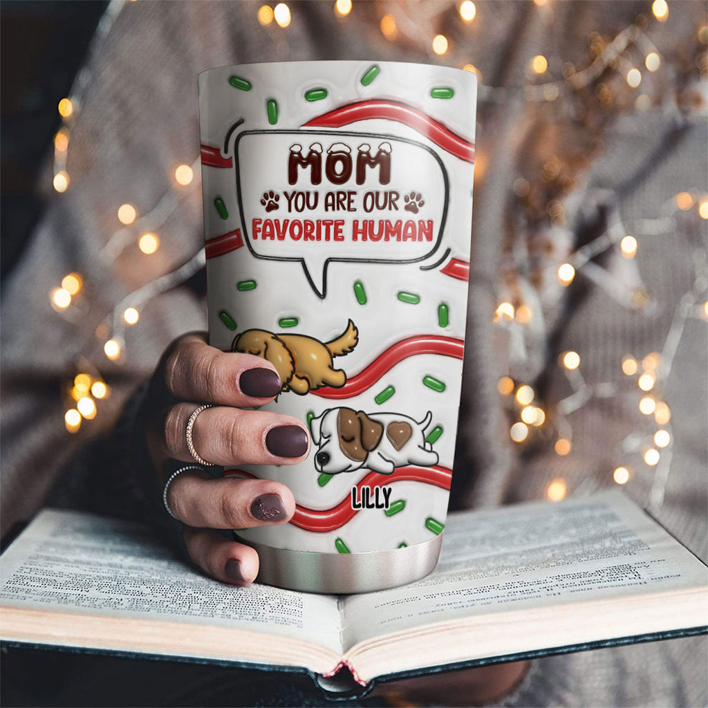Custom Christmas Birthday Gifts For Pet Lovers • Favorite Human Cake - Personalized 3D Inflated Effect Tumbler