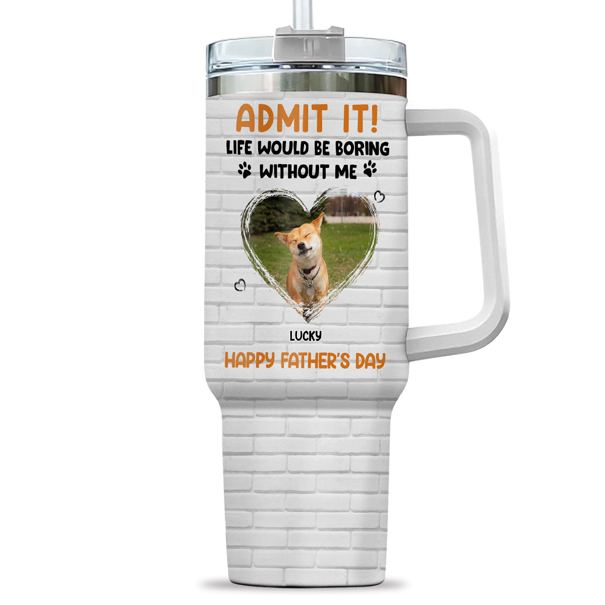 Custom Photo Father's day Birthday Gifts For Dog Dad, Dog Lovers • Admit It Dad Orange Photo - Personalized Tumbler