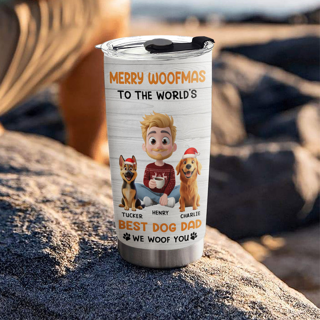 Custom Christmas Birthday Gifts For Dog Dad, Dog Lovers • Woofmas Dog Dad - Personalized Tumbler