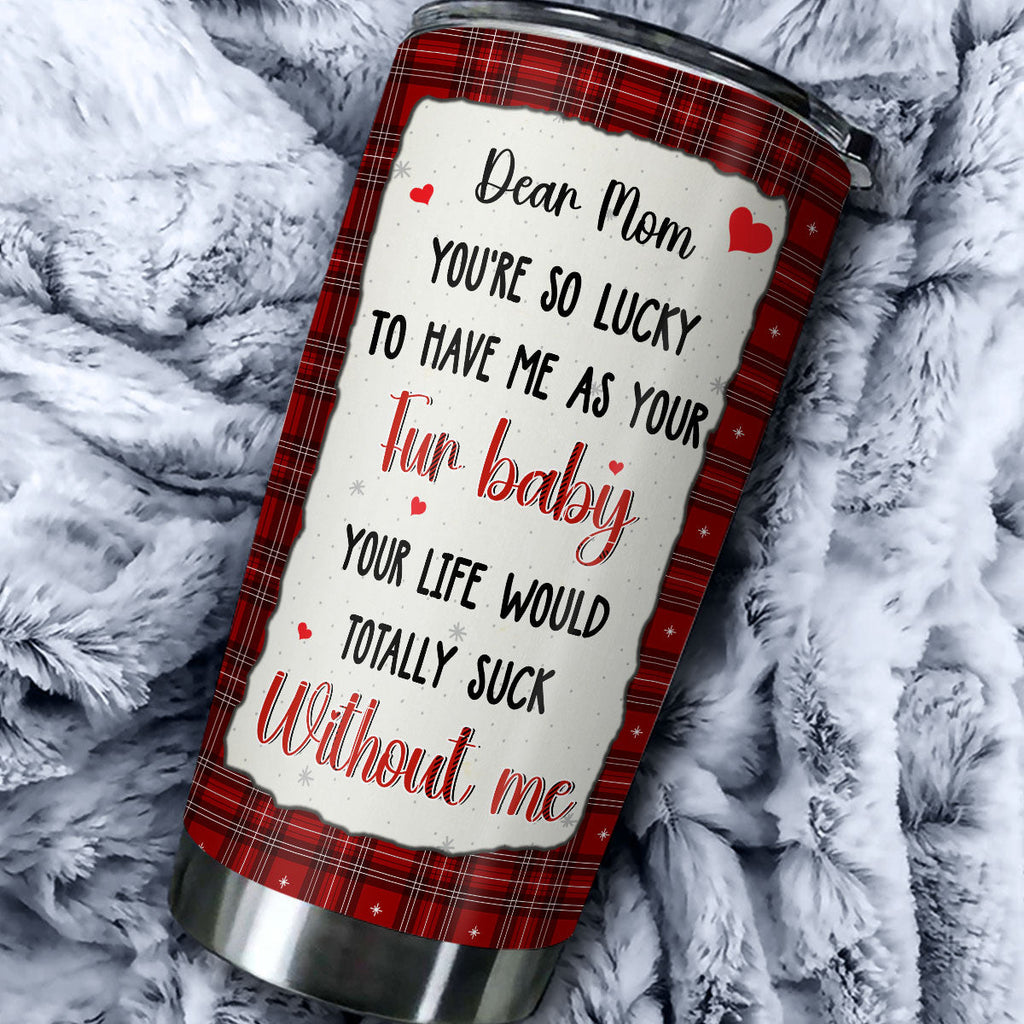 Custom Christmas Birthday Gifts For Pet Lovers • Totally Suck - Personalized Tumbler