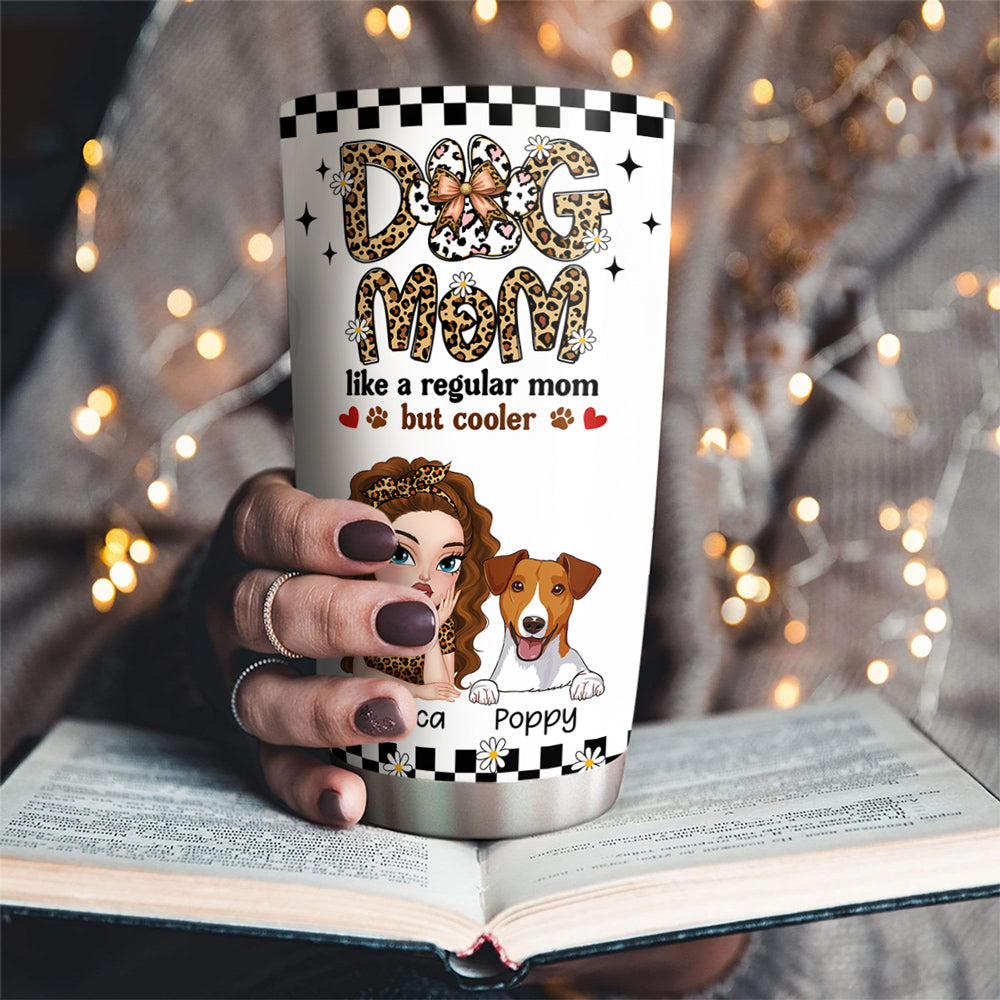 Custom Christmas Birthday Gifts For Dog Mom, Dog Lovers • Not A Regular Mom - Personalized Tumbler