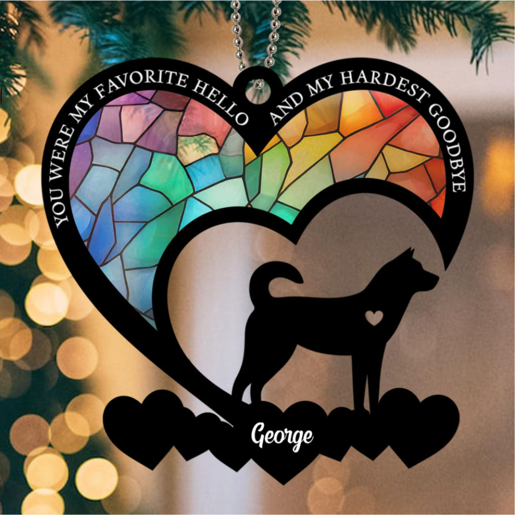 Custom Christmas Memorial Sympathy Gifts For Dogs, Cats • Favorite Hello And Hardest Goodbye - Personalized Suncatcher Ornament