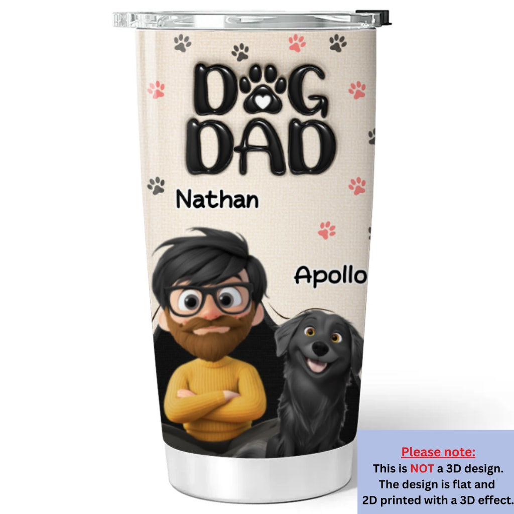 Custom Christmas Birthday Gifts For Dog Dad, Dog Lovers • Dad Love You The Most - Personalized 3D Inflated Effect Tumbler