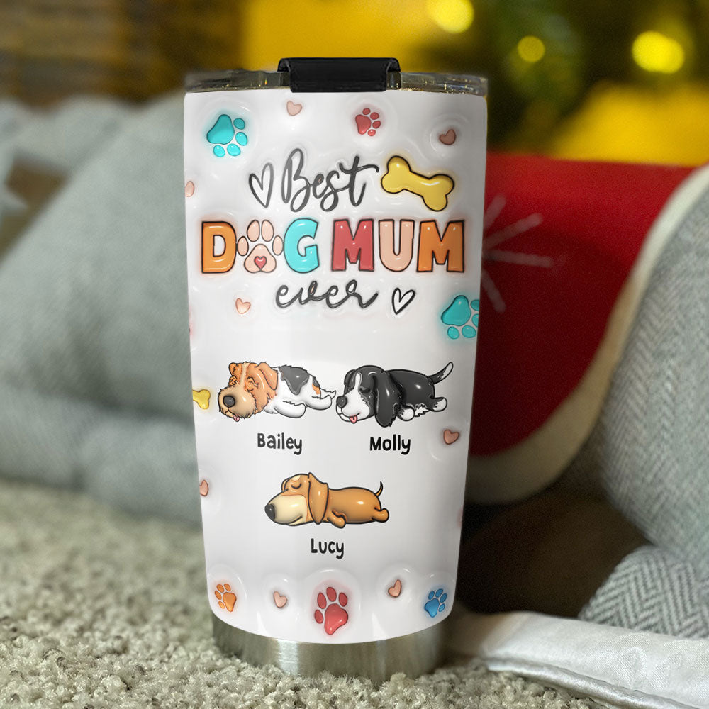 Custom Mother's day Birthday Gifts For Pet Mom, Pet Lovers • Mom Of The Dogs Ver 2 - Personalized 3D Inflated Effect Tumbler