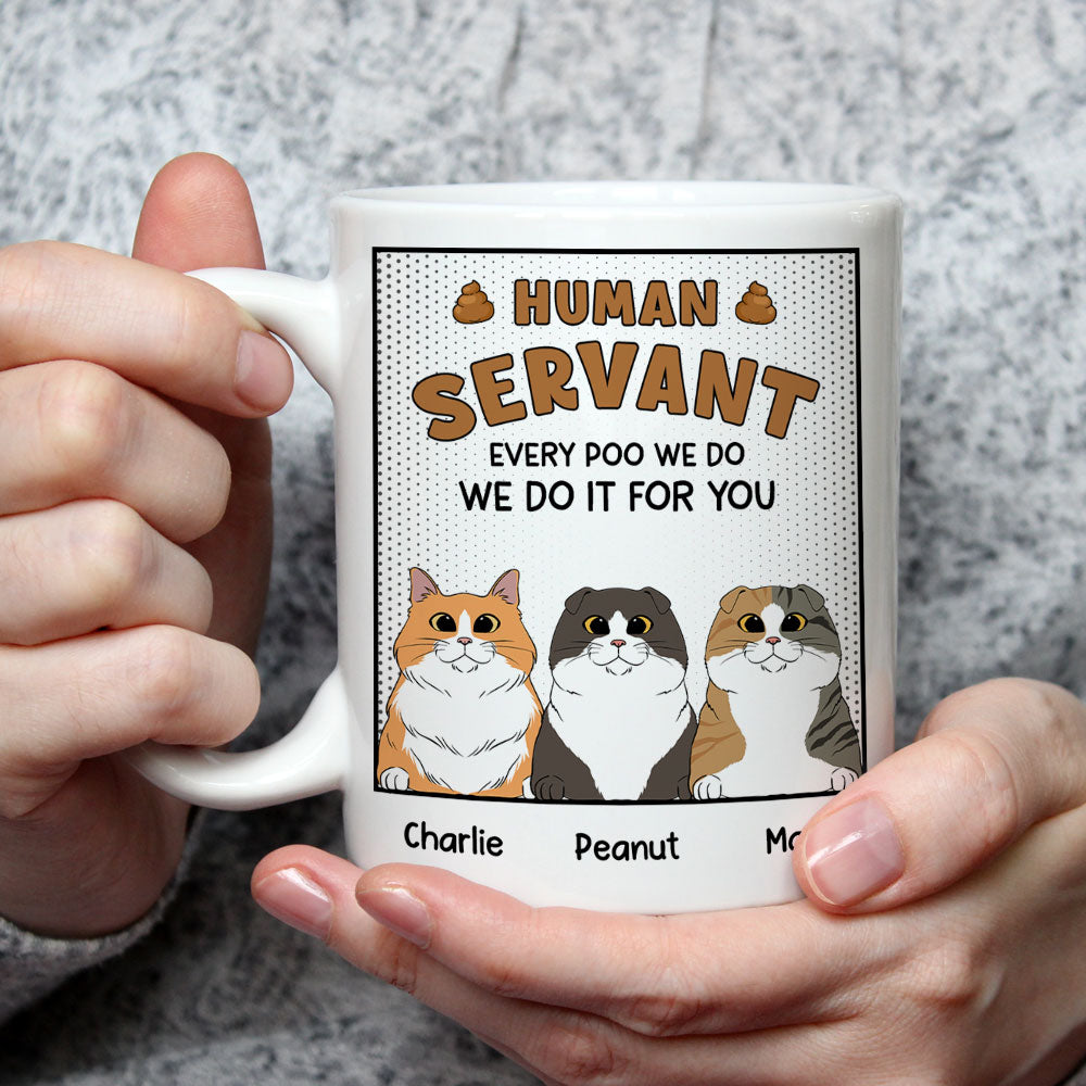 Custom Mother's day Birthday Gifts For Cat Mom, Cat Lovers • Hooman Servant - Personalized Coffee Mug