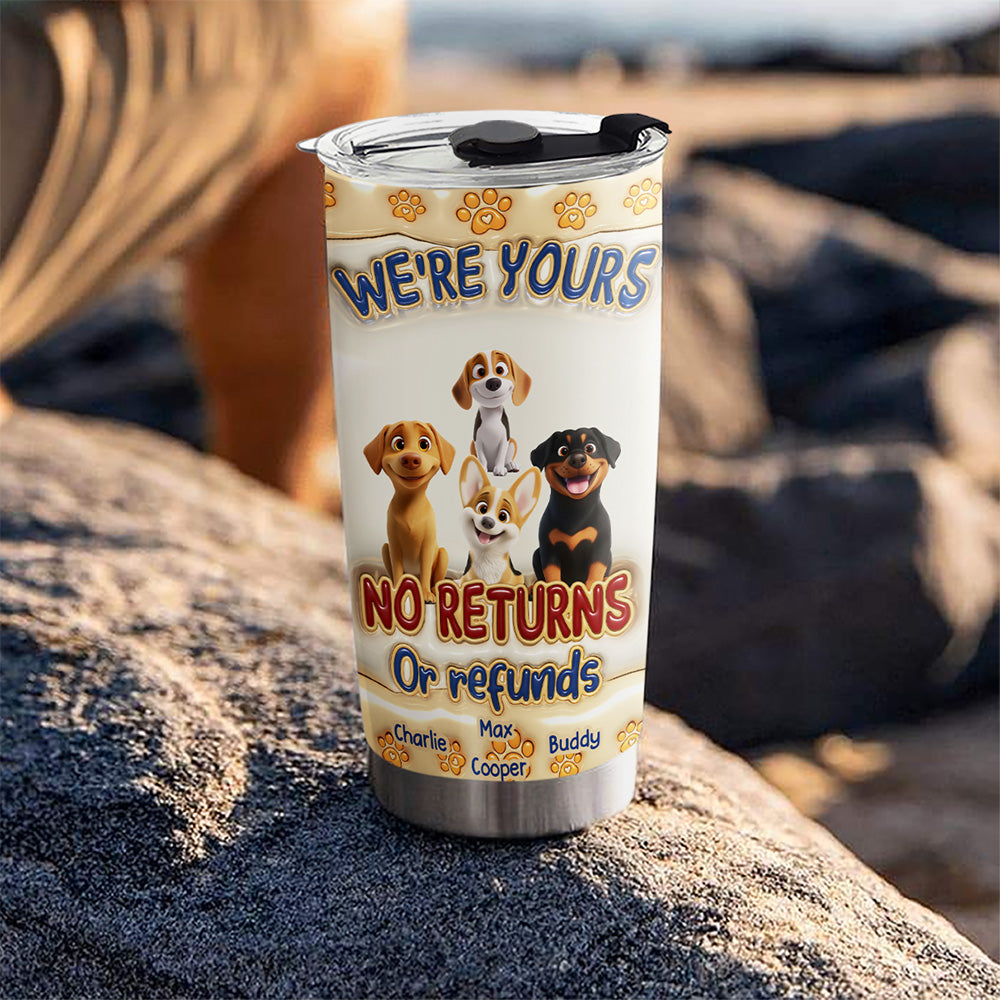 Custom Mother's day Birthday Gifts For Dog Mom, Dog Lovers • No Returns Or Refunds - Personalized 3D Inflated Effect Tumbler