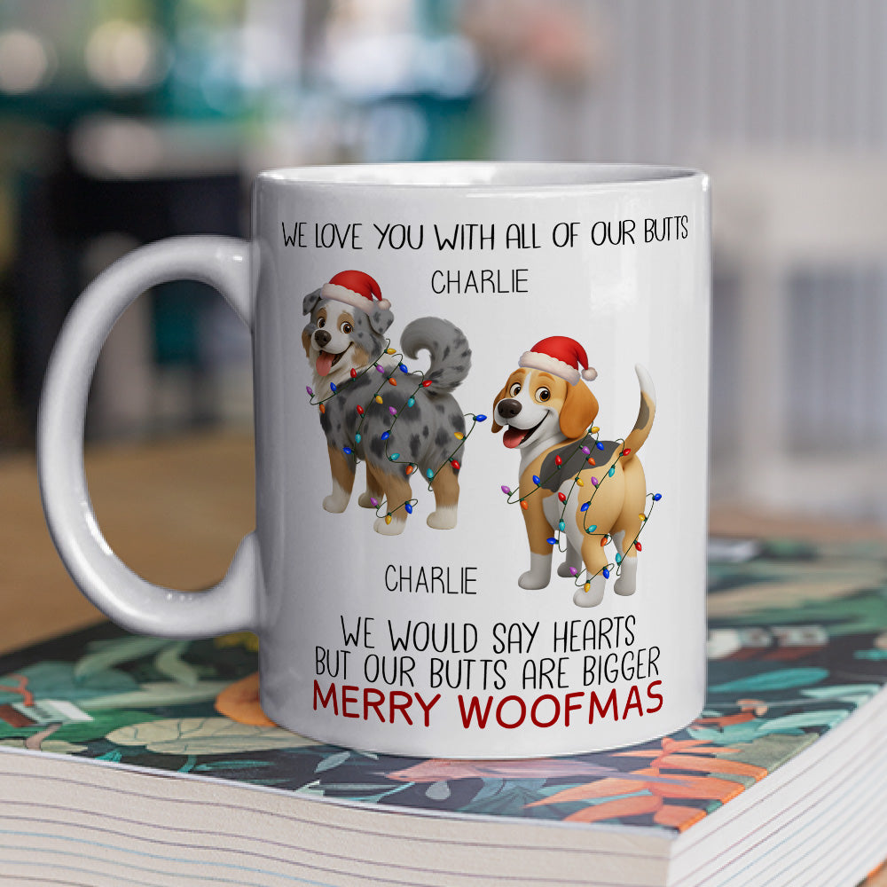 Custom Christmas Birthday Gifts For Dog Lovers • We Would Say Heart - Personalized Coffee Mug