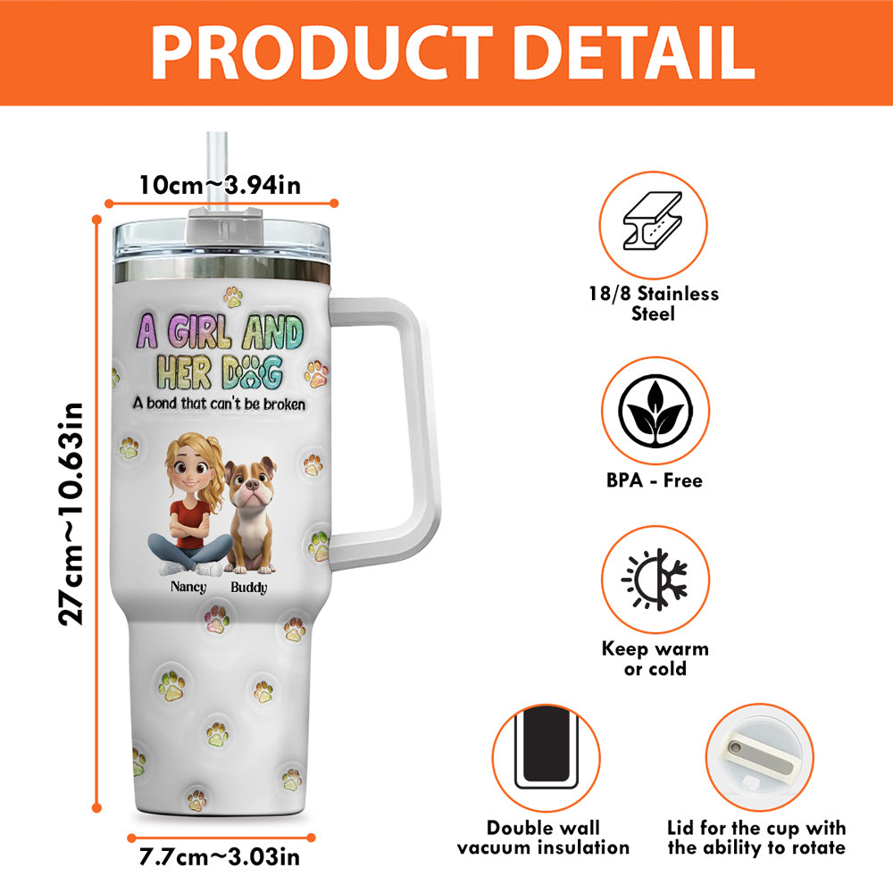 Custom Mother's day Birthday Gifts For Dog Mom, Dog Lovers • A Girl And Her Dog - Personalized 3D Inflated Effect Tumbler