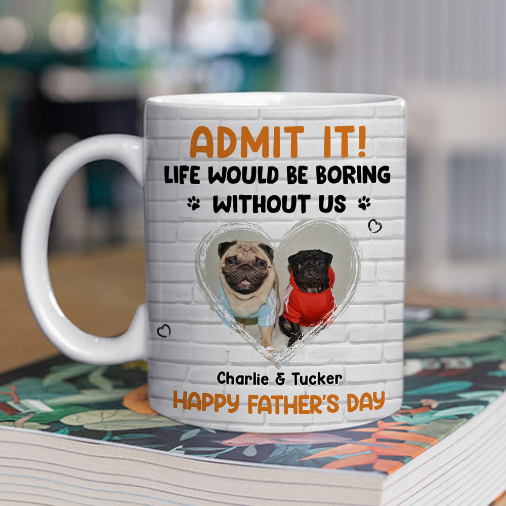 Custom Photo Father's day Birthday Gifts For Dog Dad, Dog Lovers • Admit It Dad Orange Photo - Personalized Coffee Mug