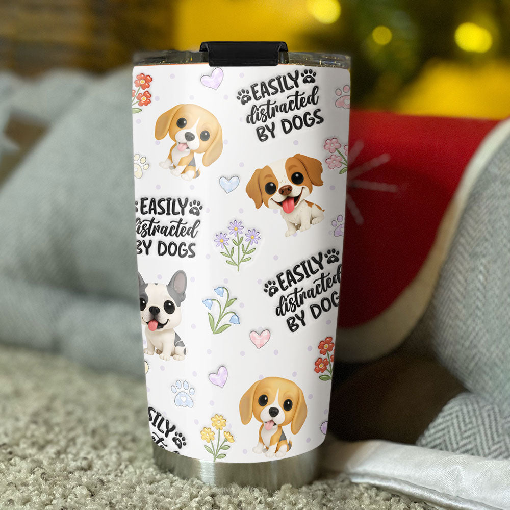 Custom Christmas Birthday Gifts For Dog Mom, Dog Lovers • Distracted By Dogs - Personalized 3D Inflated Effect Tumbler