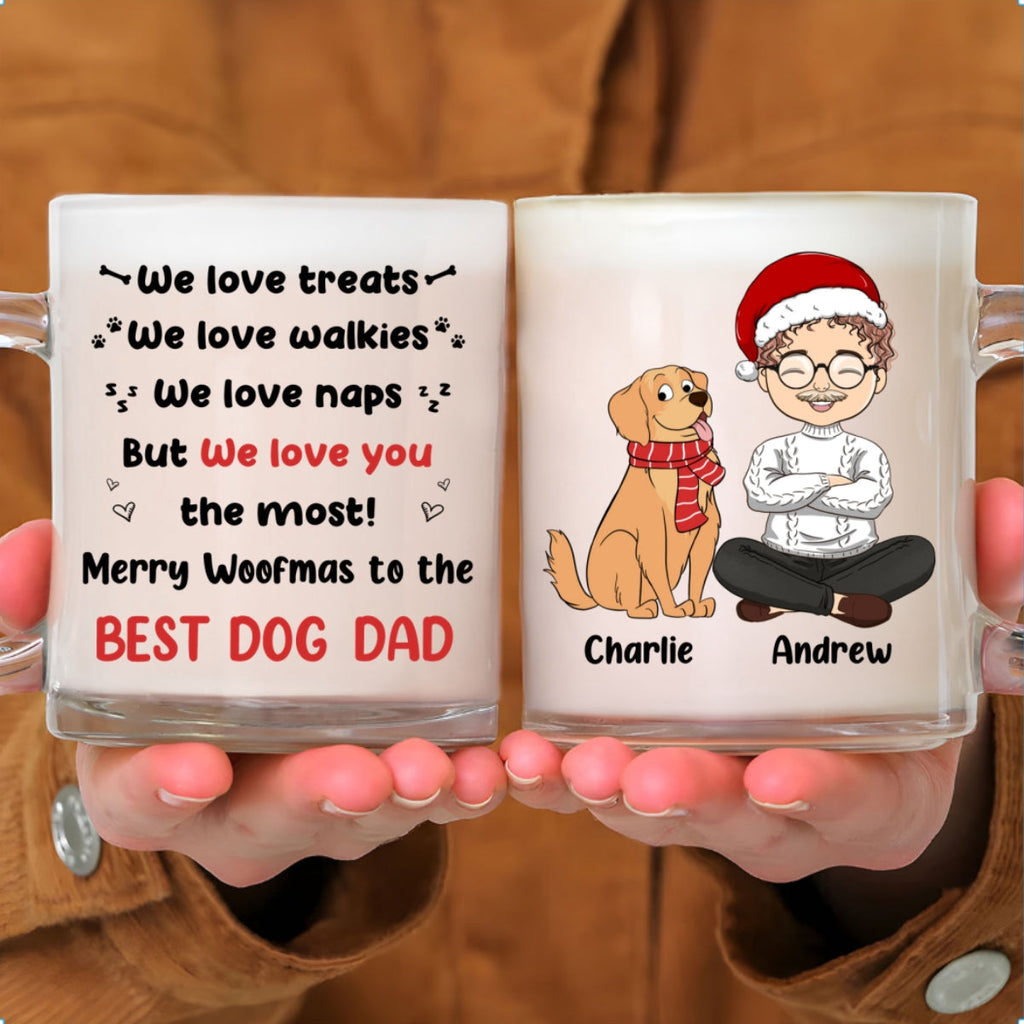 Custom Christmas Birthday Gifts For Dog Lovers • But I Love You The Most - Personalized Glass Mug